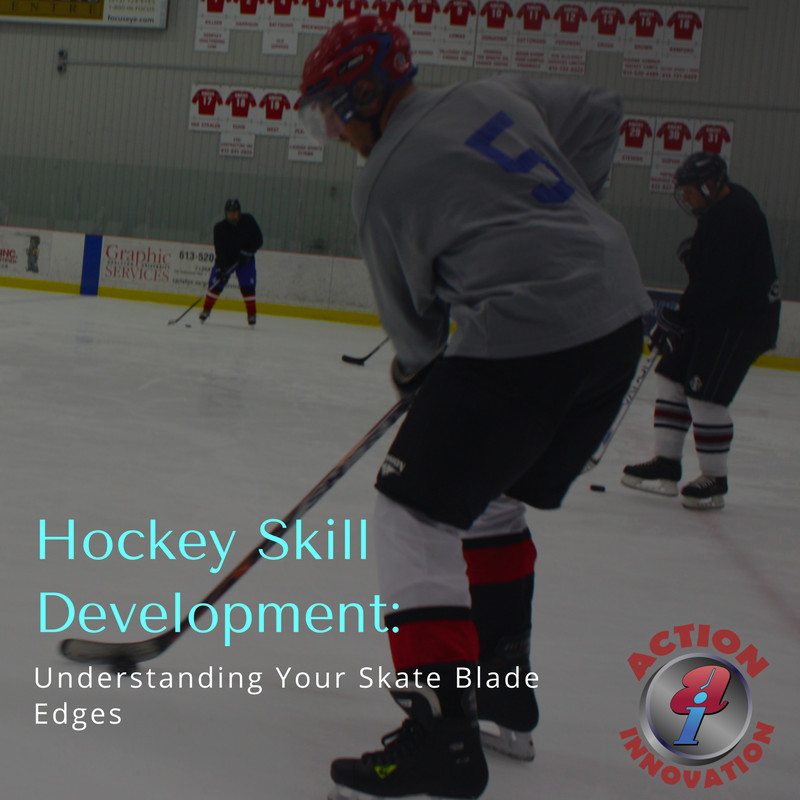 Hockey Skill Development: Understanding Your Skate Blade Edges